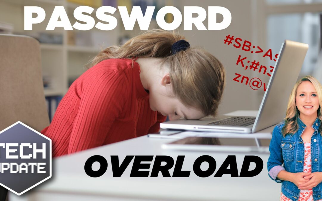 1 in 4 people struggle with password overload. Here’s the answer